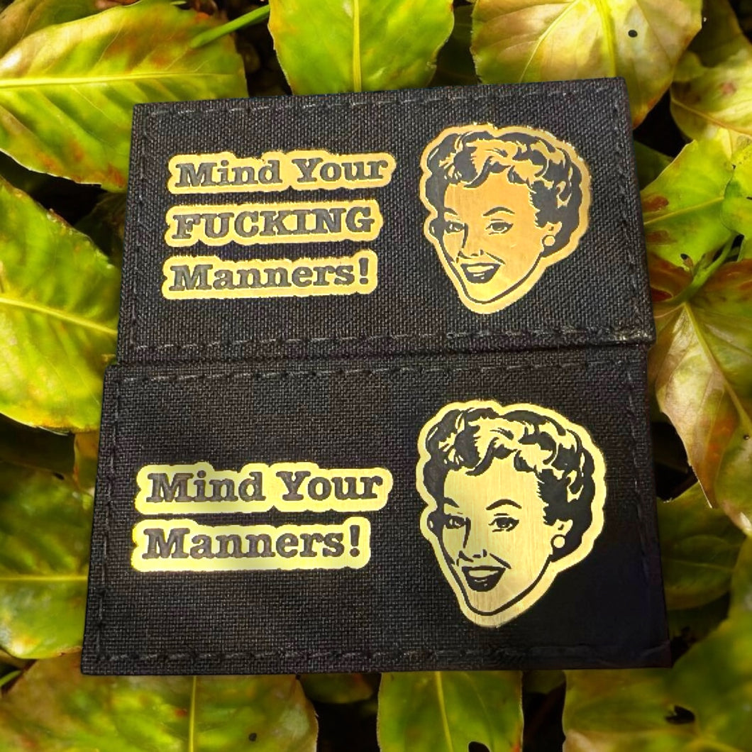 Mind Your Manners! (2 Patch Set)