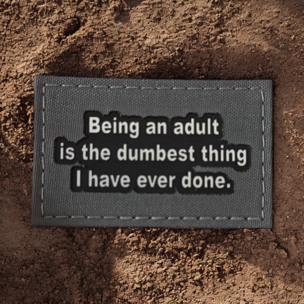 Adulting is dumb